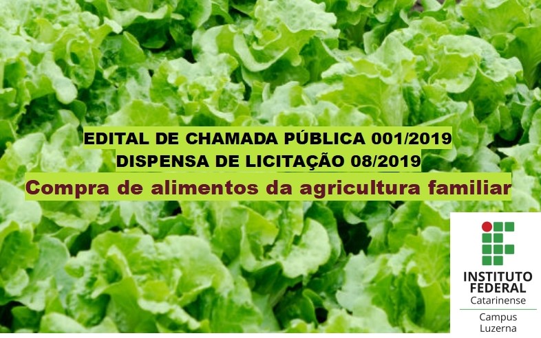 Ifc Luzerna Abre Chamada Pública Para Compra De Alimentos Da Agricultura Familiar Instituto 2720